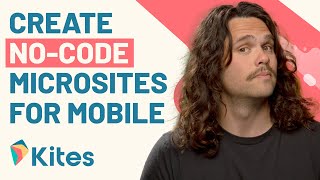How to Design Interactive Microsites for Mobile Without ANY Coding  Kites [upl. by Ahsotan]