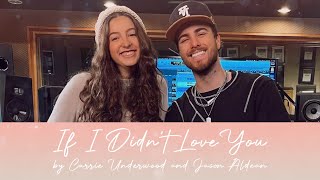 Jordana Bryant feat Dawson Anderson of Temecula Road  If I Didnt Love You Cover [upl. by Gabrila]