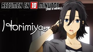 🔷 Horimiya  Resumen en 10 Minutos más o menos [upl. by Elleneg178]