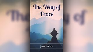 The Way of Peace Full Audiobook [upl. by Ardehs]