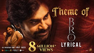 Theme of BRO Lyrical  BRO Telugu Movie  Pawan Kalyan  Sai Dharam Tej  Thaman S  Mango Music [upl. by Lalitta]