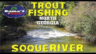 AMAZING Trout FishingNorth GeorgiaSoque River For Brook Rainbow and Brown Trout [upl. by Nnewg]