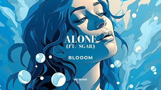 DnB│Blooom  Alone feat SGAR NCS Release [upl. by Ynnohj495]