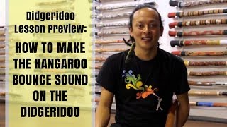 How to make the Kangaroo bounce sound on the didgeridoo  Didgeridoo Lesson Preview [upl. by Tini]