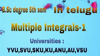 B Sc degree 5th sem  Multiple Integrals1 Sudhakar maths academy [upl. by Fleda]