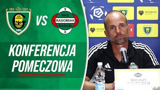 Konferencja prasowa po meczu GKS Katowice  Radomiak Radom 12 RADOMIAKTV [upl. by Emmons]