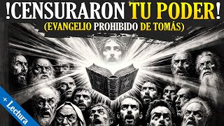 💥 ¡Esto lo CAMBIA TODO Evangelio Prohibido de TOMÁS  Lectura [upl. by Amik]