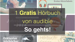 Hörbücher kostenlos Wie du dir ein Gratis Hörbuch mit Audible sichern kannst  So gehts [upl. by Chow]