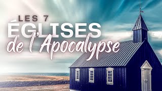 LES 7 ÉGLISES DE LAPOCALYPSE [upl. by Fidelity716]