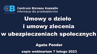 Umowy o dzieło i umowy zlecenia w ubezpieczeniach społecznych Agata Pender [upl. by Einaffit]