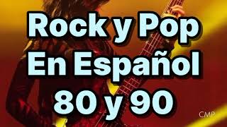 Rock En Español de los 80 y 90  Clasicos Del Rock 80 y 90 en Español  Latin Rock amp Pop 4 [upl. by Audry380]