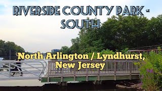 Riverside County Park  South  Walk tour inside park  North Arlington and Lyndhurst New Jersey [upl. by Fujio]