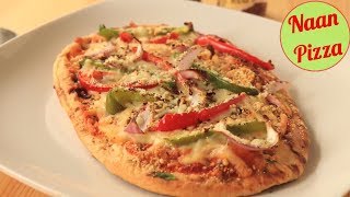 Naan Pizza  QUICK amp HEALTHY Pizza Recipe without YEAST [upl. by Callum410]