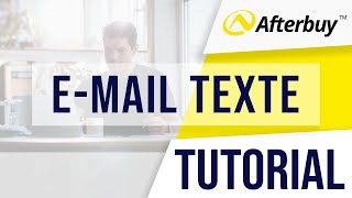 9 Afterbuy Kurztutorial  EMailtexte [upl. by Searcy]