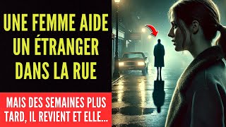 UNE FEMME AIDE UN ÉTRANGER DANS LA RUE MAIS DES SEMAINES PLUS TARD IL REVIENT ET ELLE [upl. by Delmore678]