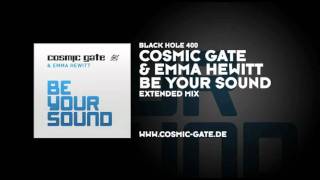 Cosmic Gate amp Emma Hewitt  Be Your Sound Extended Version [upl. by Livia598]