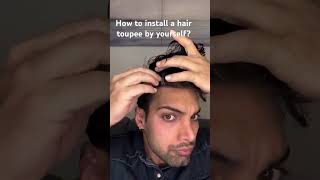 How to install a hair toupee system by yourself Look this video step by step [upl. by Niltyak164]