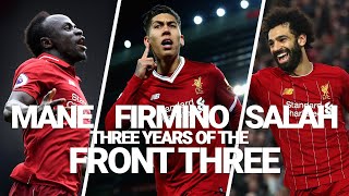 Liverpools Front Three 3 years of Mane Firmino and Salah [upl. by Airdnax]