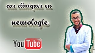 cas clinique en neurologie part 1 [upl. by Mariette]