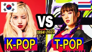 KPOP VS TPOP 19942023 KOREA VS THAI  KPOP VS JPOP VS POP VS TPOP evolution [upl. by Aruam923]