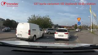 537 Upplands Väsby station korta varianten [upl. by Khano992]