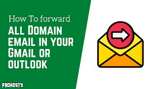 How to forward all Domain email in your Gmail or outlook [upl. by Hornstein]