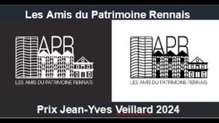 Remise du Prix JeanYves Veillard 2024 des Amis du Patrimoine Rennais [upl. by Otaner]