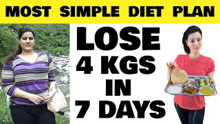 Simple Diet Plan For FAST Weight Loss  Lose 4 Kgs In 7 Days [upl. by Kinata]