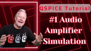 QSPICE Tutorial 1 Audio Amplifier and how to Download [upl. by Otilegna291]