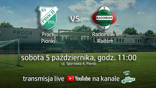 Proch PionkiRadomiak II Radom 9 kolejka V ligi gr II mazowiecka 2425 [upl. by Airehc56]