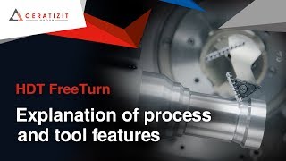 High Dynamic Turning HDT  FreeTurn Tool from CERATIZIT  Explanation of process and tool features [upl. by Niac]