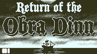 Return of the Obra Dinn part1 [upl. by Cassie]