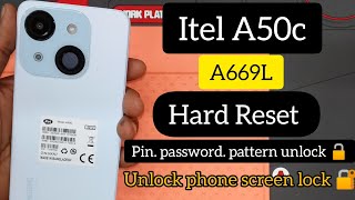 Itel A50c A669L hard resetpin password pattern unlock 🔓💯work [upl. by Yroc]