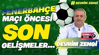 CANLIKADIKÖY FenerbahçeLille maçı kadrolarFerdi yok Mert Hakan Yandaş kadrodaKadikoy’de atmosfer [upl. by Carrelli]