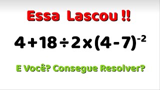 ✅ Questões de Matemática Básica ✅ 4  18 ÷ 2 x 4  7⁻²  ❓ [upl. by Akinar893]