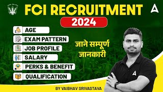 FCI Recruitment 2024  FCI Exam Pattern Job Profile Qualification Age Salary amp Perks amp Benefits [upl. by Aliza]