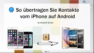 So übertragen Sie Kontakte vom iPhone auf Android [upl. by Ardnusal]