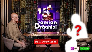 Best Of Podcastul lui Damian Draghici ✗ Spiritualitate [upl. by Rramahs]