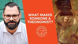 What Makes Someone A Theonomist [upl. by Adivad]