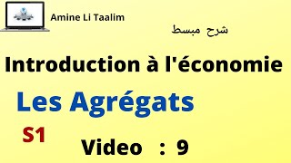 Introduction à léconomie S1  les Agrégats Cours Complet [upl. by Namaan450]