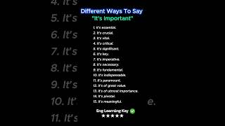 Different Ways To Say quotIts IMPORTANTquot vocabulary english [upl. by Schrader681]