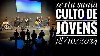 Sexta Santa  Culto de Jovens [upl. by Brook]