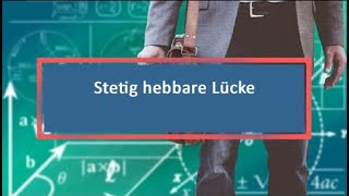 Stetig hebbare Lücke [upl. by Claudine]