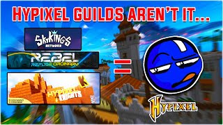 Why I dont partake in Guilds on Hypixel Anymore [upl. by Brandyn]