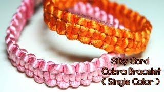 Tutorial Silk Cord Cobra Bracelet Single Color [upl. by Leina]