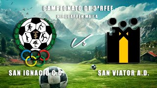 🔴LIVE SAN IGNACIO CD  SAN VIATOR AD 3ªRFEF [upl. by Yleen895]