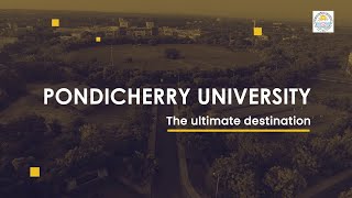 Pondicherry University  The Ultimate Destination [upl. by Natehc281]