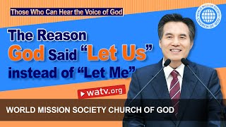 Those Who Can Hear the Voice of God  WMSCOG Church of God Ahnsahnghong God the Mother [upl. by Dunston]