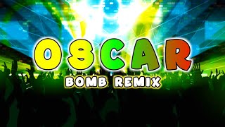 OSCAR  DJROMAR BOMB REMIX  VIRAL MUSIC 2024 [upl. by Nomaid]