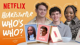 The Heartstopper Cast Plays Whos Who  Netflix [upl. by Hazem]